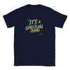 It&#39;s a Spiritual Thing Kids T Shirt